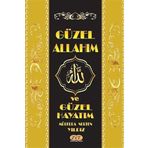 Güzel Allah`ım ve Güzel Hayatım - Müberra Nurten Yıldız