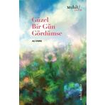 Güzel Bir Gün Gördümse - Ali Emre