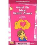 GÜZEL BIR İDEAL SAHIBI OLMAK - EMINE TAŞGETİREN