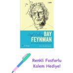 Güzel Dediniz Bay Feynman: Bir Dahiden Alıntılar + Renkli Fosforlu Kalem