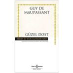 GÜZEL DOST - GUY DE MAUPASSANT