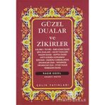 Güzel Dualar Ve Zikirler - Derleme