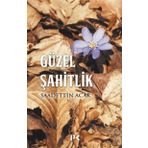 Güzel Şahitlik - Sadettin Acar