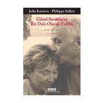 Güzel Sanatların Bir Dalı Olarak Evlilik - Philippe Sollers