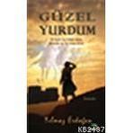 Güzel Yurdum - Yılmaz Erdoğan