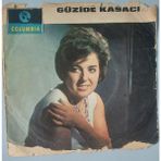 Güzide Kasacı - Katibim /aman Adanalı (45 Lik Yerli Plak -Dönem Baskı)