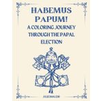 Habemus Papam: A Coloring Journey Through the Papal Election