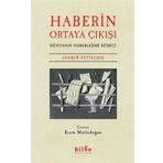 Haberin Ortaya Çıkışı-Bilge Kültür Sanat