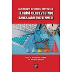 Habermas'ın İletişimsel-Rasyonellik Teorisi Çerçevesinde Bankaların İncelenmesi - Bünyamin Duran Akif Ziya Bayrak