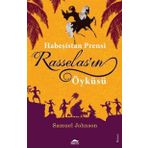 Habeşistan Prensi Rasselas’ın Öyküsü - Samuel Johnson