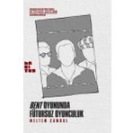 Habitus Kitap Bent Oyununda Fütursuz Oyunculuk