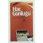 HAC GÜNLÜĞÜ - AHMET TURAN ALKAN