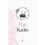 Hac ve Kadın - Diyanet Vakfı Yayınları