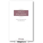 Haccı Anlamak - Ekrem Keleş