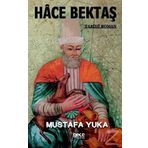 Hace Bektaş - Mustafa Yuka