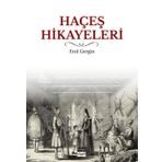 Haçeş Hikayeleri - Erol Gergin