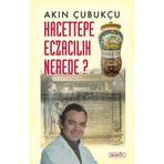 Hacettepe Eczacılık Nerede? - Akın Çubukçu