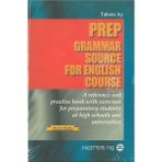 Hacettepe Taş Kitapçılık Prep Grammar Source For English Course 1.baskı ( A Reference And Practice Book With Exercises For Preparatory Students At High Schools And Universities )