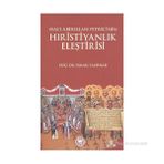 HACI ABDULLAH PETRICI'NIN HRİSTİYANLIK ELEŞTİRİSİ - İSMAİL TAŞPINAR