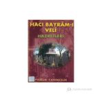 HACI BAYRAM-I VELI HAZRETLERI (KOD: EVLIYA-006) - ABDULLAH PAMUK