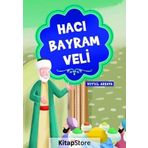Hacı Bayram Veli - Veysel Akkaya
