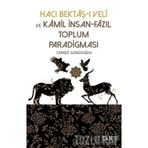 Hacı Bektaş-ı Veli Ve Kamil İnsan - Cengiz Gündoğdu