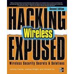 Hacking Exposed Wireless: Wireless Security Secrets & Colutions 2nd edition by Cache, Johnny, Wright, Joshua, Liu, Vincent (2010) Taschenbuch