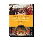 Haçlı Seferleri Cilt:5 Dünya Savaş Tarihi 1097-1444 - Iain Dickie