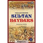HAÇLILAR ÖNÜNDE SULTAN BAYBARS - RAMAZAN ŞEŞEN