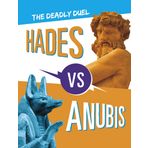 Hades vs Anubis: The Deadly Duel
