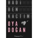 Hadi Ben Kaçtım - Oya Doğan