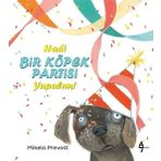 Hadi Bir Köpek Partisi Yapalım! - Mikela Prevost