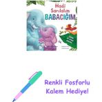 Hadi Sarılalım Babacığım: Sevimli Bir Orman Macerası + Renkli Fosforlu Kalem