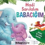 Hadi Sarılalım Babacığım - Stephanie Moss