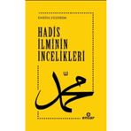 Hadis İlminin İncelikleri - Enbiya Yıldırım