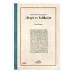 Hadis Şerh Geleneğinde Haşiye ve Ta'likalar Endülüs Yayınları