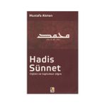 Hadis - Sünnet İlişkisi ve Toplumun Algısı - Mustafa Akman