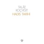Hadis Tarihi Türkiye-Türkiye Diyanet Vakfı Yayınları