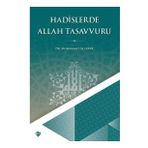 Hadislerde Allah Tasavvuru - Diyanet Vakfı Yayınları