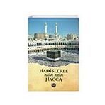 Hadislerle Adım Adım Hacca - Diyanet İşleri Başkanlığı
