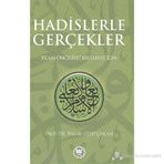 HADISLERLE GERÇEKLER - İSMAİL LÜTFİ ÇAKAN