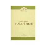 Hadislerle Hanefi Fıkhı 10 - Mevlana Eşref Ali Tehanevi zafer ahmed el osman et tehanevi