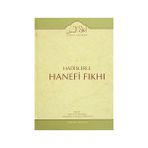 Hadislerle Hanefi Fıkhı 13 - zafer ahmed el osman et tehanevi Mevlana Eşref Ali Tehanevi