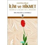 HADISLERLE İLİM VE HIKMET 1-2-3 (TAKIM) - İMAM İBN-I RECEP EL-HANBELI