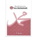 Hadislerle Onu Anlamak Diyanet İşleri Başkanlığı