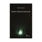 Hafif Demir Kapılar - Rabia Gelincik