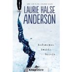 Hafızamın Keskin Bıçağı - Laurie Halse Anderson
