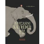 Hafızasını Kaybeden Fil - Maria Giron