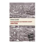 Hafızasını Kaybeden Kent Anteb - Murad Uçaner