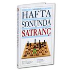 HAFTA SONUNDA SATRANÇ - KEN WHYLD